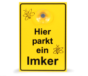 Saugnapfschild Hier parkt ein Imker